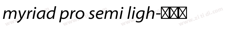 myriad pro semi ligh字体转换 myriad pro semi ligh字体转换